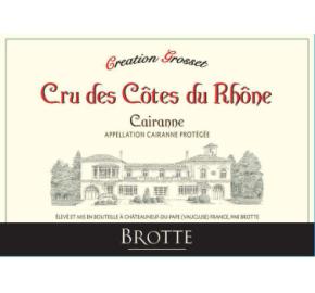 Brotte - Creation Grosset - Cairanne label